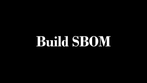 Build SBOM